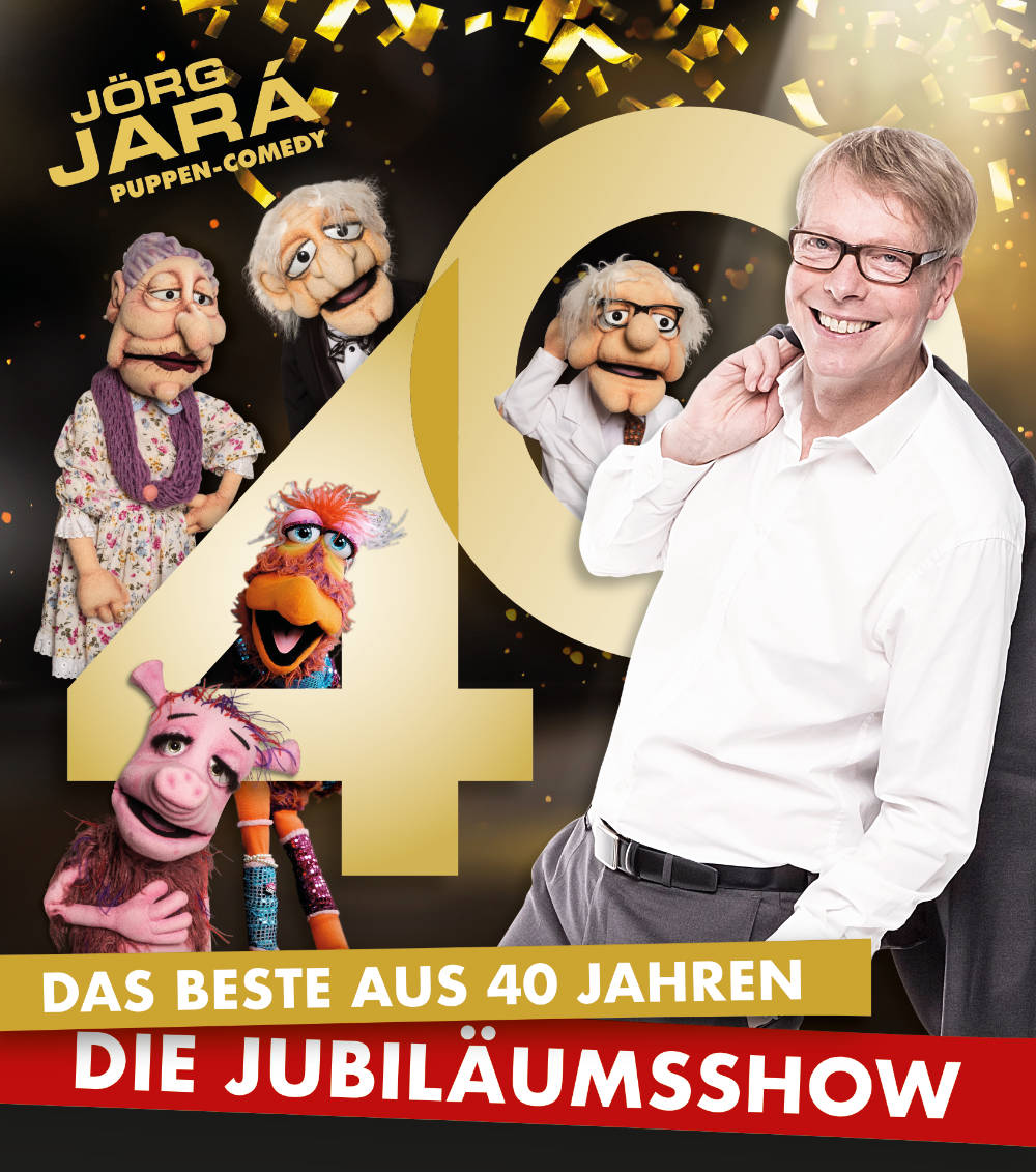 Plakat Jubiläumsshow 40 jahre jörg jara